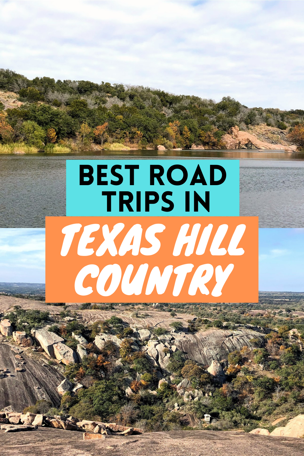 Best Road Trips In Texas Hill Country Itinerary - TWO WORLDS TREASURES